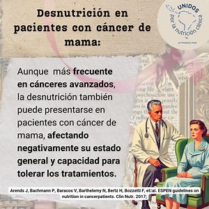 Prevenir la desnutrición puede marcar la diferencia en la respuesta al tratamiento y la calidad de vida de las pacientes. Conoce cómo la evaluación nutricional, los suplementos y el soporte adecuado son esenciales para una mejor recuperación." #CáncerDeMama #NutriciónClínica #SaludIntegral #Oncología #UnidosPorLaNutriciónClínica #CommitedToLife | Unidos por la Nutrición Clínica México