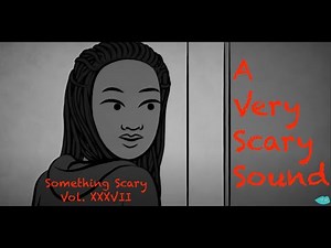 A Very Scary Sound / Something Scary Story Time / Volume XXXVII / Snarled