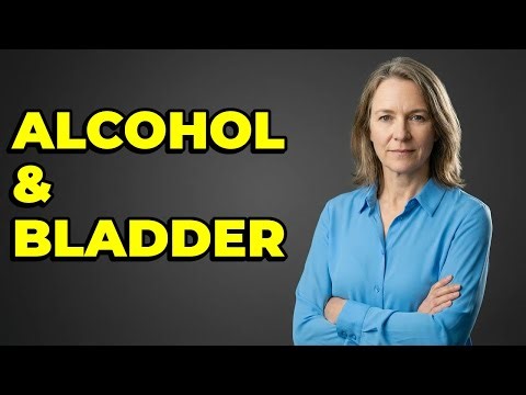 What Is The Impact Of Alcohol On Bladder Function?