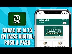 Cómo DARSE De ALTA En IMSS Digital Paso A Paso