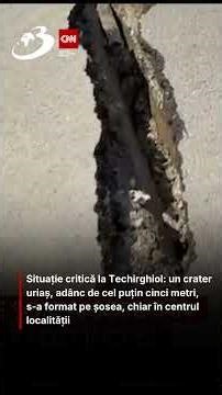Techirghiol: a huge crater, at least five meters deep, formed on the road