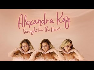 Alexandra Kay - Straight For The Heart (Official Lyric Video)