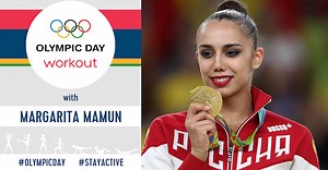 Olympic Day Workout | #StayActive with Margarita Mamun