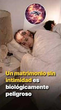 A marriage without intimacy is biologically dangerous