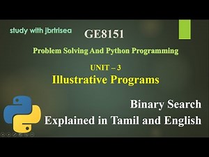 BINARY SEARCH / UNIT III / Illustrative Problems /Explained in Tamil