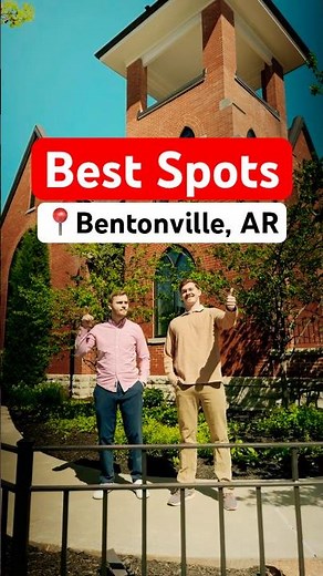The BEST Spots Downtown Bentonville, Arkansas