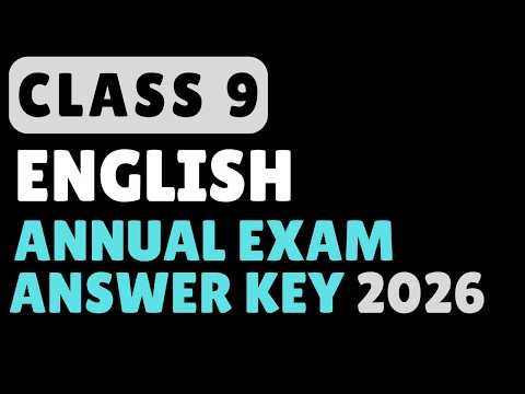 CLASS 9 ENGLISH ANNUAL EXAM QUESTION PAPER & ANSWER KEY 2026 #class9 #english #exam #answerkey #2026