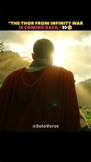 The Thor from Infinity War is coming back | #shorts