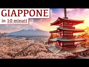 GIAPPONE in 10 minuti