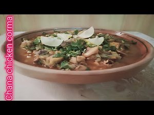 Chana chicken corma | chicken corma | How to make corma by shahida,s food masala