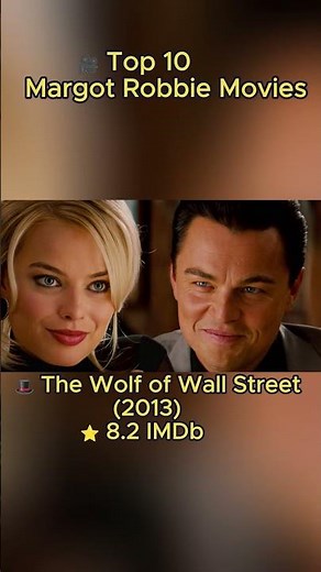 Top 10 Margot Robbie Movies in 30 Seconds 🎬💋