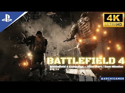 Battlefield 4 Campaign – Final Part / Dam Mission