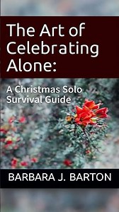 The Art of Celebrating Alone 🎄 Holiday Guide for Solo Christmas