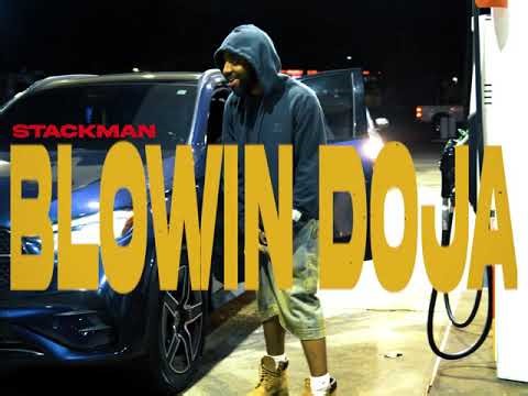 Stackman - blowin Doja (Official Music Video) Directed By ‪@yaboyedollaz‬