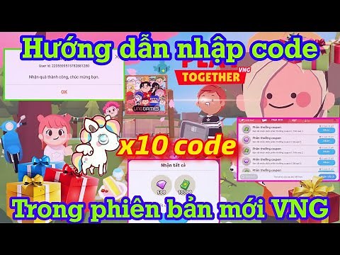 Hướng Dẫn Play Together VNG : Cách nhập code trong phiên bản mới của VNG ( 10 code giới hạn )