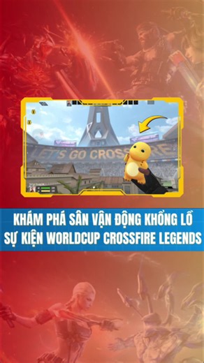 Review Sân Vận Động Khổng Lồ Trong Sự Kiện World Cup Crossfire Legends #cfl #cflcreator #crossfirelegendsvng
