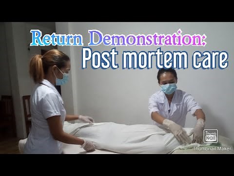 Return Demonstration: Post mortem care