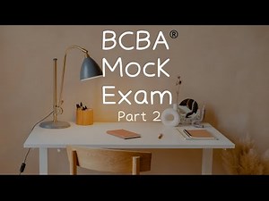 BCBA Mock Exam | Full Length BCBA Exam Prep | Behavior Analyst Exam Review [Part 2]