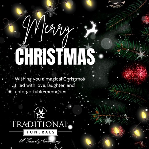 From the team at Traditional Funerals we wish you all a Merry Christmas and a Happy New Year! Although our offices are closed on the public holidays and weekends, we're available 24/7 on 1800 672 331 should you need us. For more information please visit; https://traditionalfunerals.com.au | Traditional Funerals