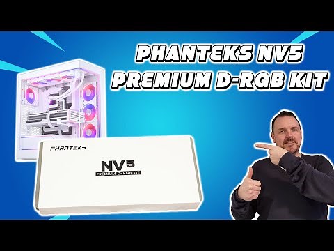 Phanteks NV5 Premium D-RGB Kit - Unboxing and install