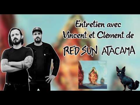 Interview with Vincent and Clément from Red Sun Atacama (Summerchild - Mrs Red Sound Label)