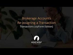 Re-assigning a Transaction (Transactions - zipForm Edition)