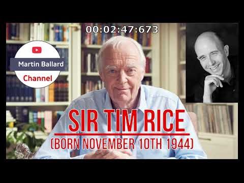 Sir Tim Rice - born November 10th 1944