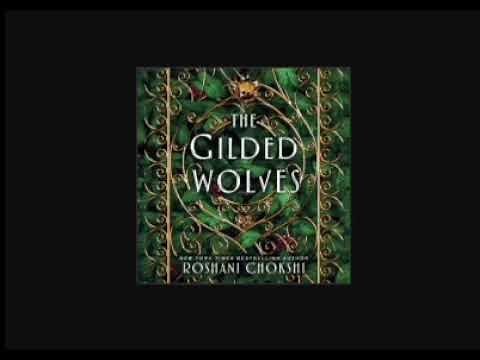 The Gilded Wolves by Roshani Chokshi: full audiobook part 1/2