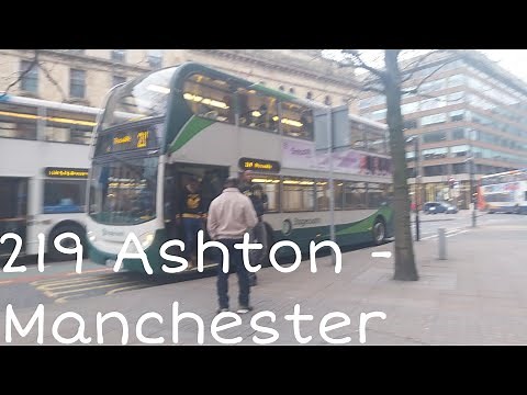 Full route 219 Ashton to Manchester Stagecoach Manchester