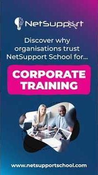 Discover why organisations trust NetSupport School for corporate training...