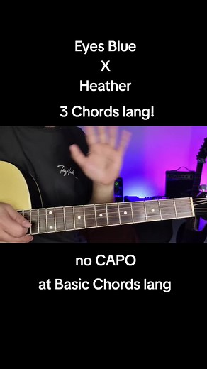 Eyes Blue X Heather Guitar Tutorial with 3 Easy Chords