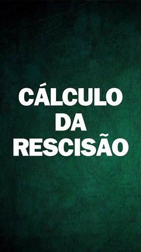 Cálculo da Rescisão de Trabalhador e Direitos Trabalhistas