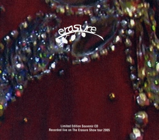 Erasure - The Erasure Show Tour 2005 - Live At London, Carling Apollo Hammersmith, March 5th, 2005