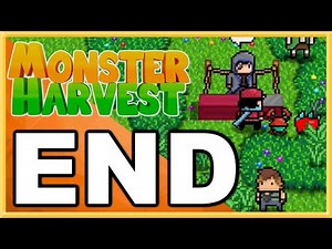 Monster Harvest WALKTHROUGH PLAYTHROUGH LET'S PLAY GAMEPLAY - END