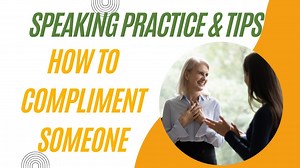 How to Compliment Someone in English