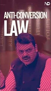 Anti Conversion Bill - The Curious Case of Conversions in India