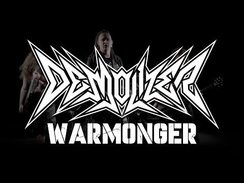 DEMOLIZER - Warmonger (official video)