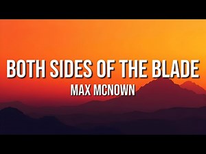 Max McNown - Both Sides of the Blade (Lyrics)