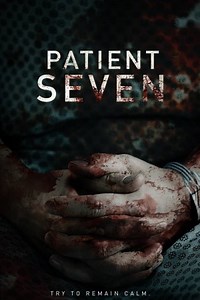 Patient Seven - Película 2016 - Cine.com
