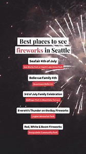 Fourth of July is just around the corner! More options of where to watch the fireworks at the link in our comments below ⬇️💥 | Secret Seattle