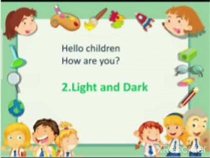 Smiles 3. Module 2.Light and Dark.