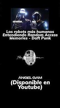 Entendiendo The Game of Love de Daft Punk