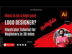 🎨 Adobe Illustrator Tools Explained in Tamil | Beginner's Guide to Become a Freelance Logo Designer
