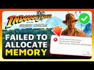 How To Fix Failed To Allocate Memory in 6 GB RTX Nvidia Cards - Indiana Jones Great Circle (2026)