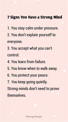 7 Signs You Have a Strong Mind.....#MentalStrength #StrongMind #Motivation #Mindset