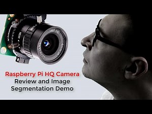 Raspberry Pi HQ Camera Module Review and Machine Learning Demo