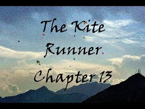 The Kite Runner Chapter 13 Summary