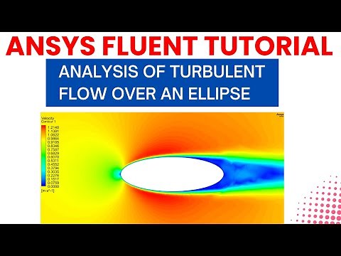 ANSYS Fluent Tutorial: External Flow Over Ellipse | Elliptical Body Wind Flow Analysis #ansys #cfd