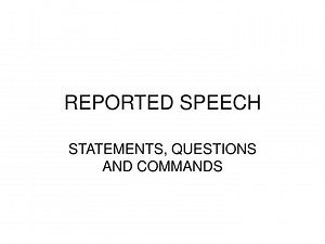 REPORTED SPEECH - SlideServe