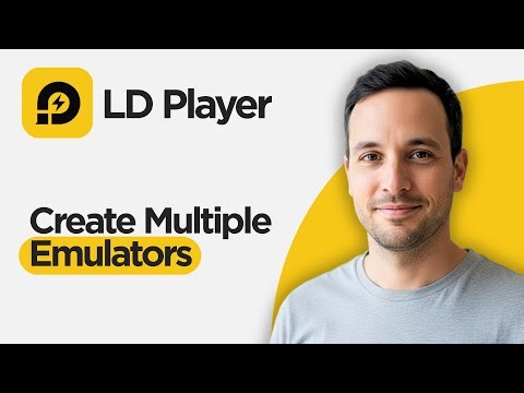 How to Create Multiple Emulators in LDPlayer (2026 Full Guide)